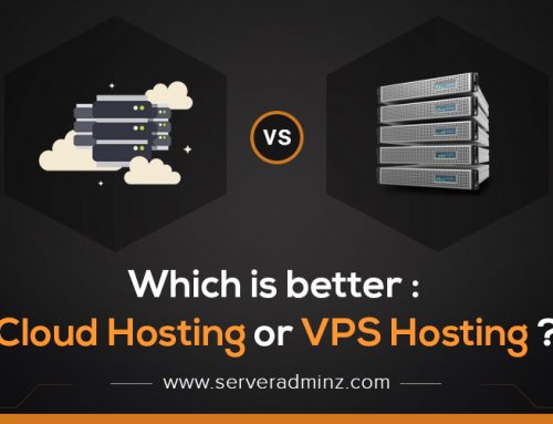 Which is better : Cloud Hosting or VPS Hosting ?