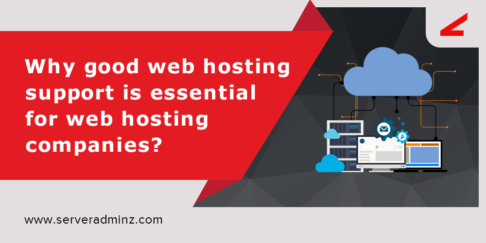 good web hosting support is essential for web hosting companies