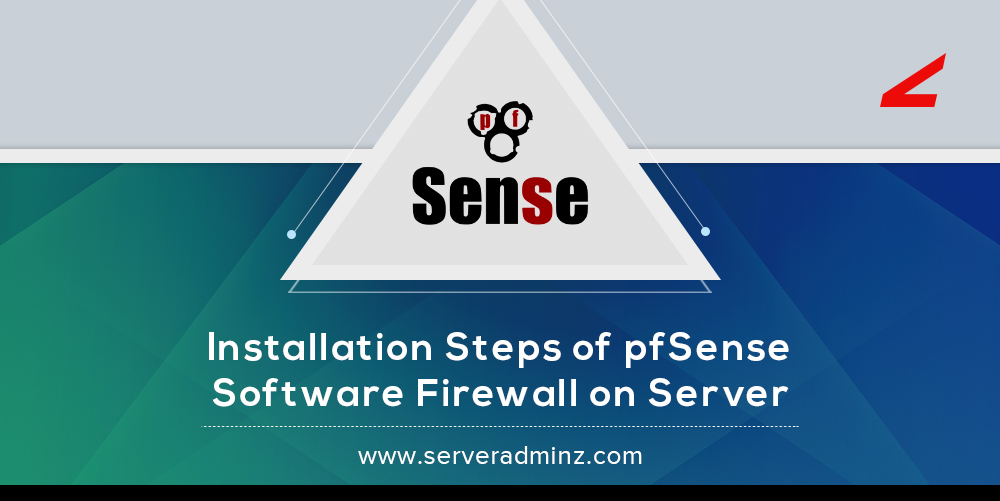 How to install pfSense software firewall on server ?