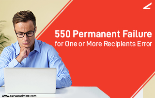 550 Permanent Failure for One or More Recipients Error