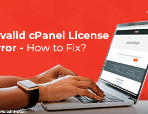 Invalid cPanel License Error – How to Fix?