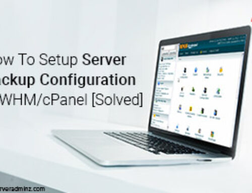 How To Setup Server Backup Configuration in WHM/cPanel [Solved]